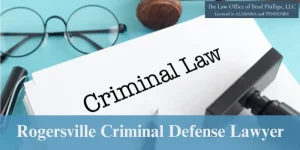 rogersville criminal defense lawyer