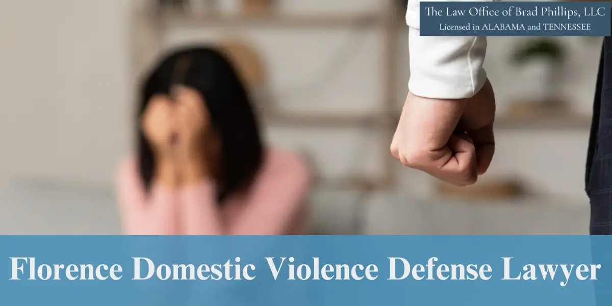 hire top florence domestic violence defense lawyer